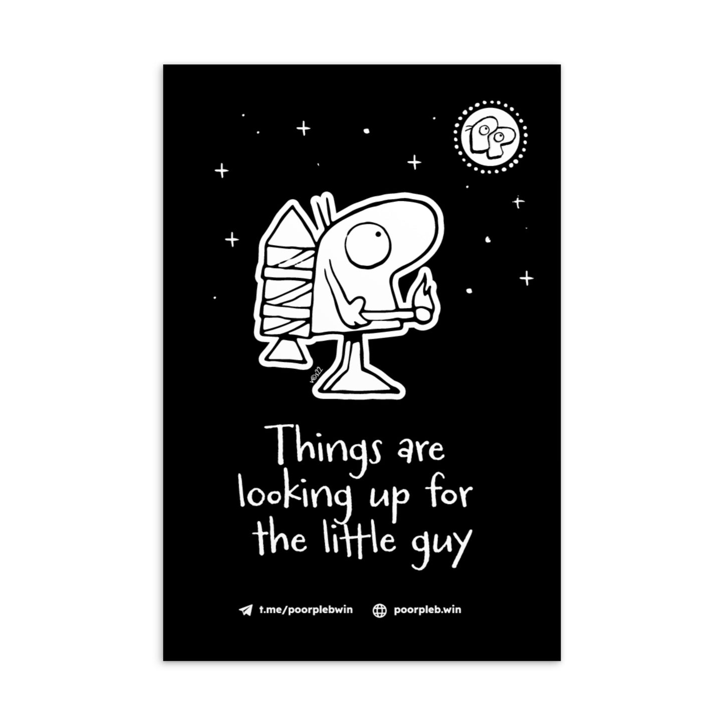 Poor Pleb Postcard - Things are looking up for the little guy