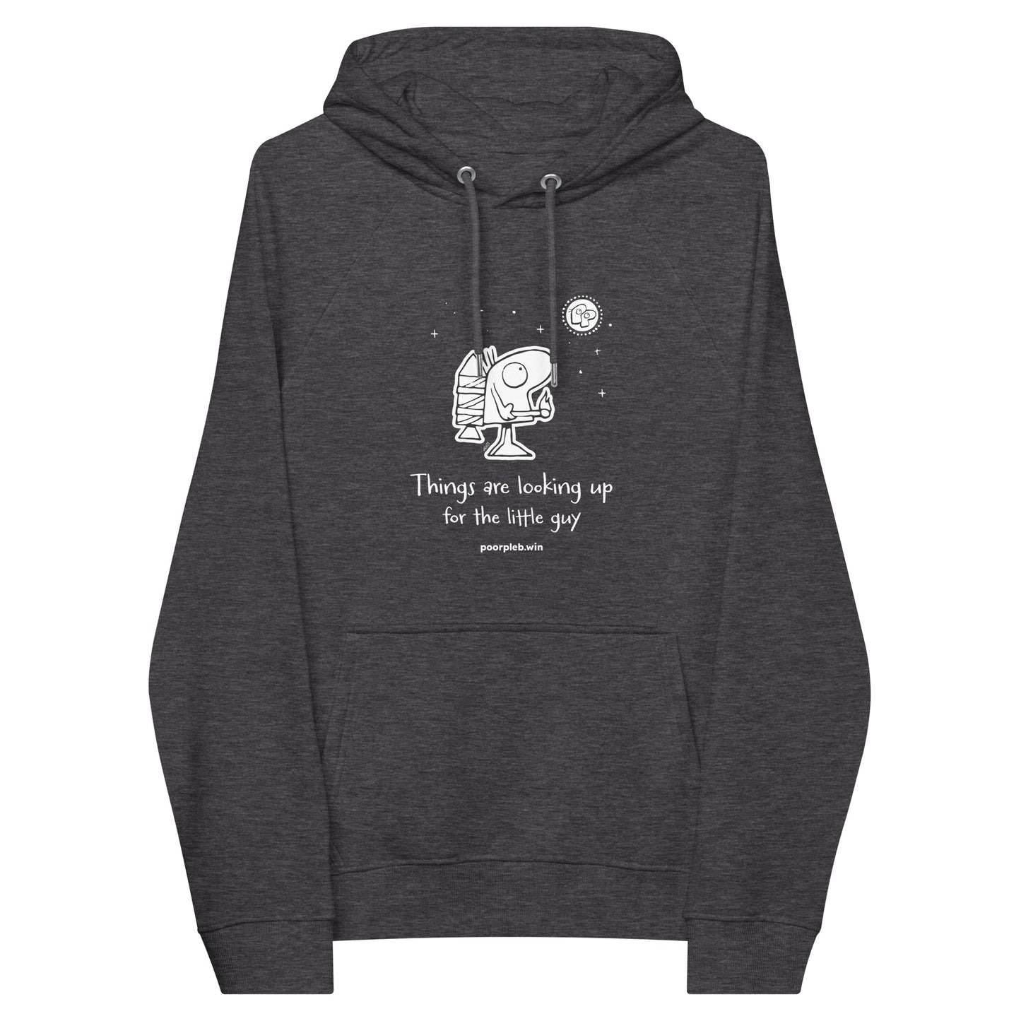 Poor Pleb Unisex Eco Hoodie (dark colours) - Things are looking up for the little guy - Crypto Biskit