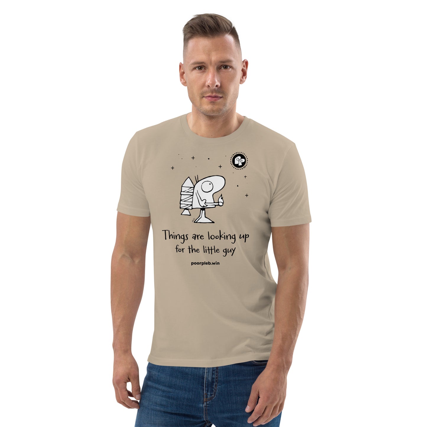 Poor Pleb Unisex Organic Cotton T-Shirt (light colours) - Things are looking up for the little guy - Crypto Biskit