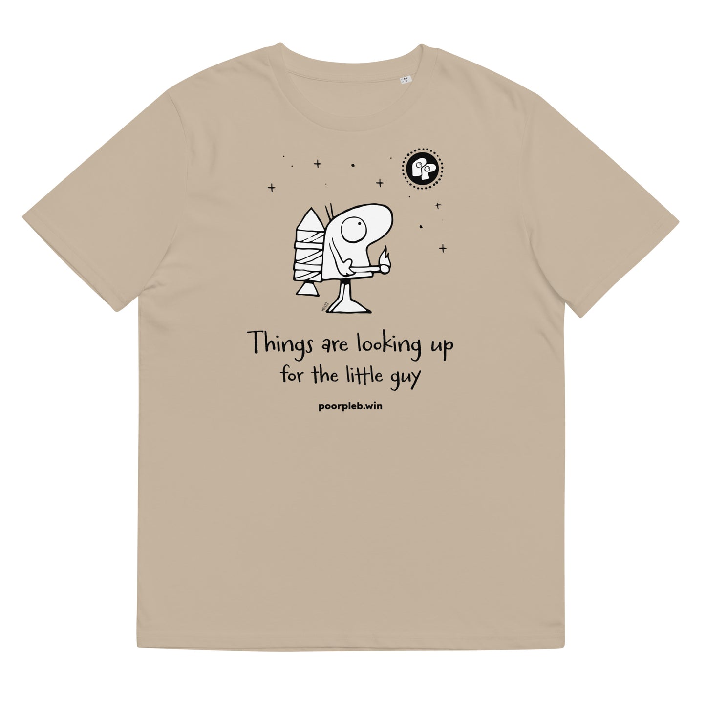 Poor Pleb Unisex Organic Cotton T-Shirt (light colours) - Things are looking up for the little guy - Crypto Biskit