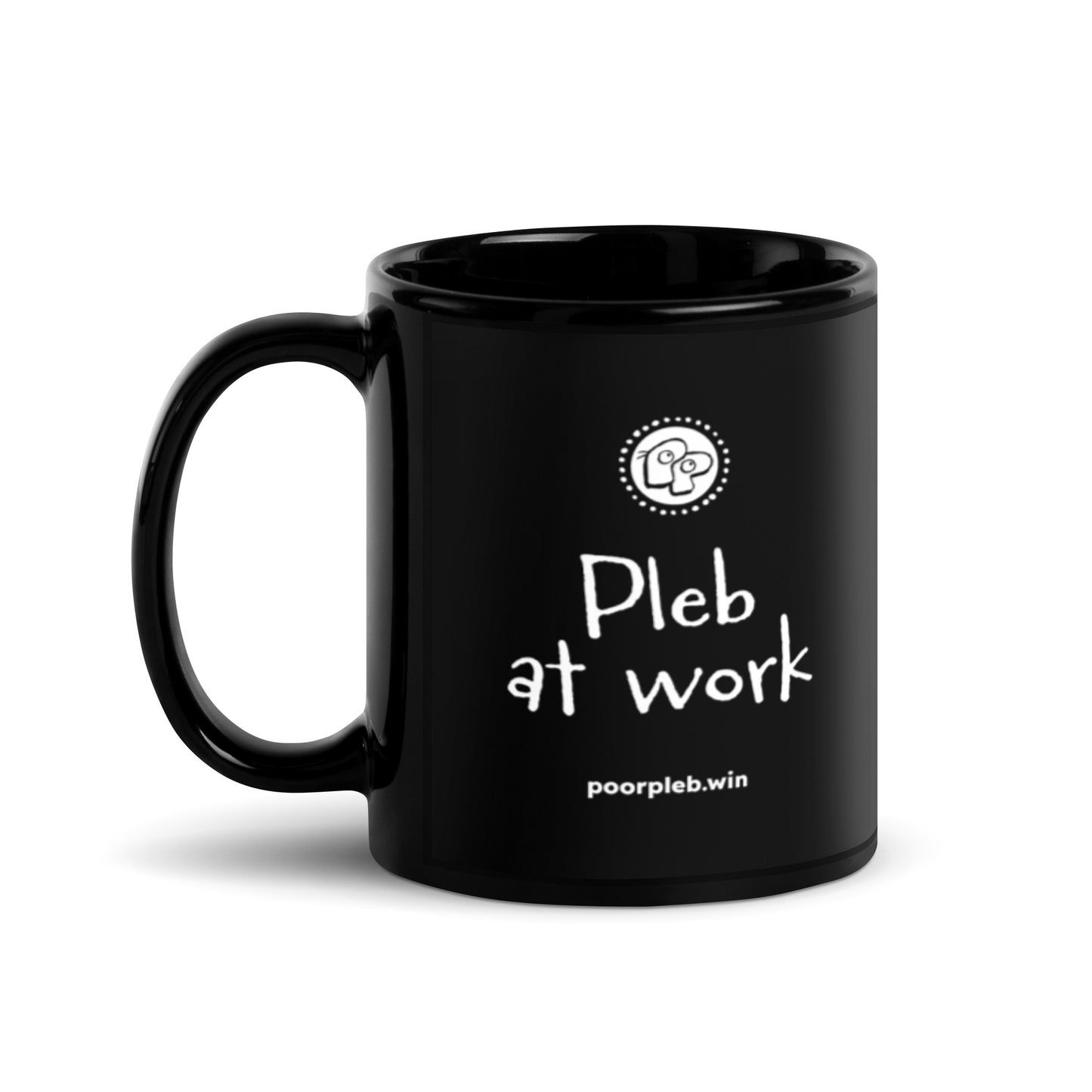 Poor Pleb Black Glossy Mug - Pleb at Work (available in the US only)