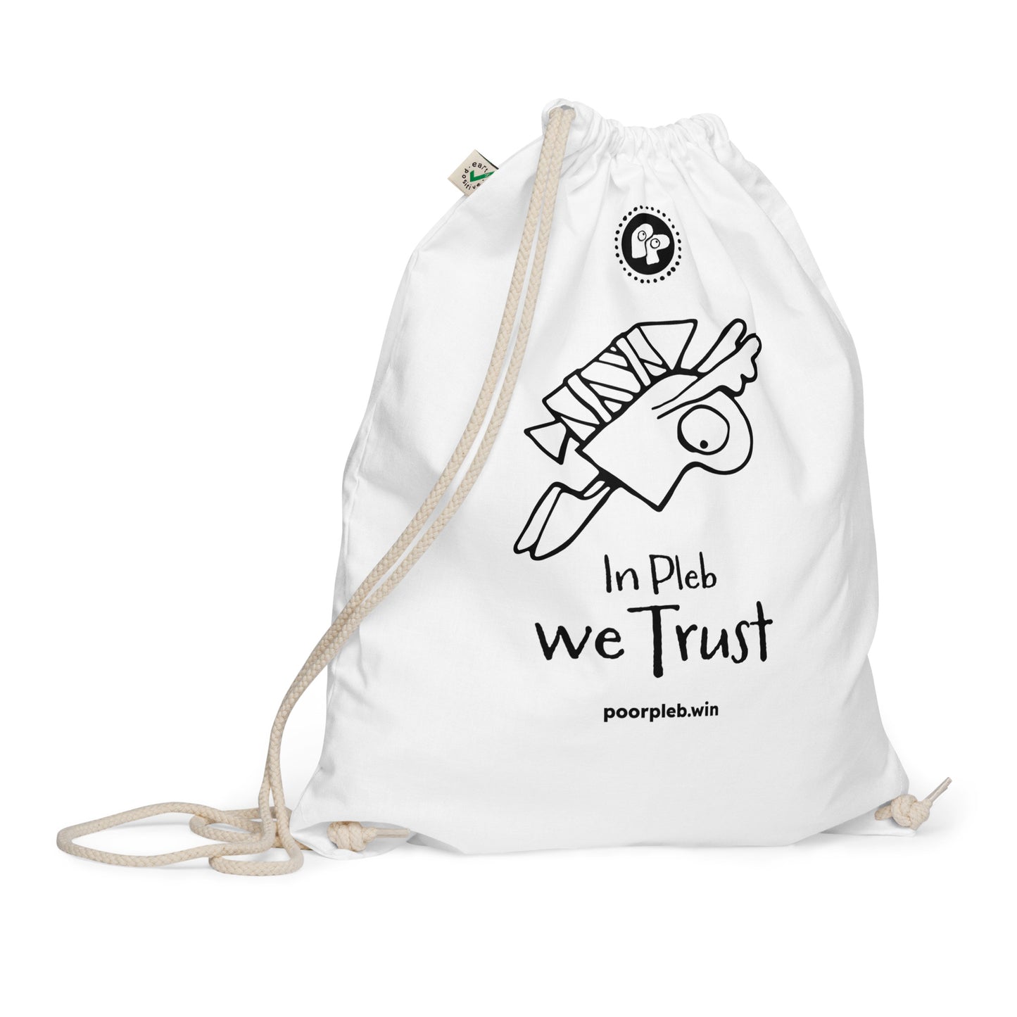 Poor Pleb Organic cotton drawstring bag - In Plebs we Trust - Crypto Biskit